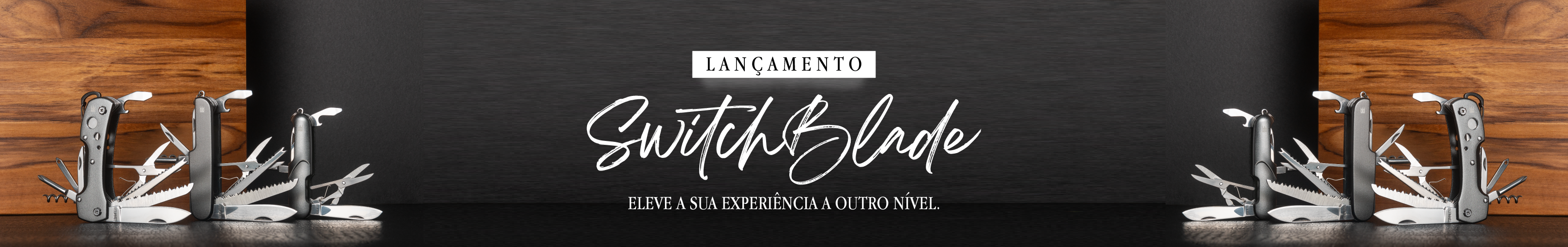 Banner Vitrine | Lancamento | Switchblade